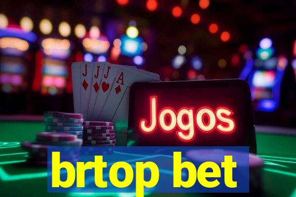 brtop bet